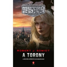A Torony - Robert J. Szmidt