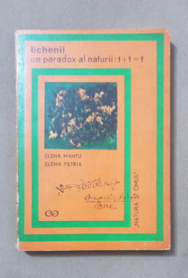 Lichenii, un paradox al naturii: 1+1=1 - Elena Mantu, Elena Petria foto