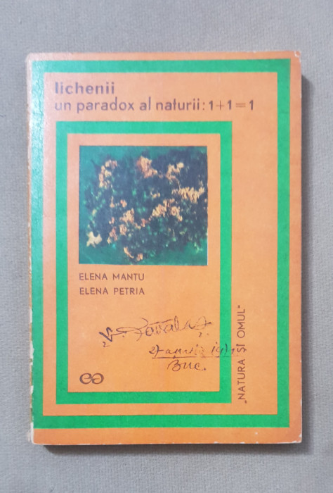 Lichenii, un paradox al naturii: 1+1=1 - Elena Mantu, Elena Petria