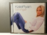 Kate Ryan - Stronger (2004/Emi/Germany) - CD ORIGINAL/Nou, Pop, Emi Records