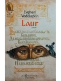 Evgheni Vodolazkin - Laur (editia 2022), Humanitas Fiction