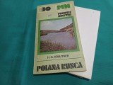 COLECȚIA MUNȚI NOȘTRII * NR. 30 * POIANA RUSCĂ + HARTĂ * GHID TURISTIC * 1984 * 4 2 5