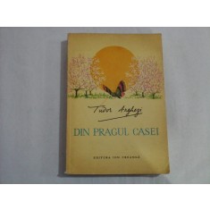 DIN PRAGUL CASEI - TUDOR ARGHEZI