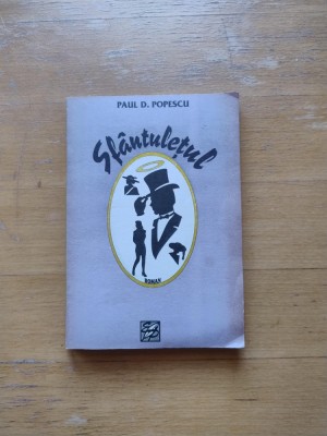 Sfantuletul, de Paul D. Popescu foto