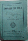 Ch. Romagny / CAMPAGNES D&#039;UN SIECLE (Războiul ruso - turc din 1877 /1878)