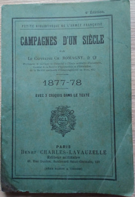 Ch. Romagny / CAMPAGNES D&amp;#039;UN SIECLE (Războiul ruso - turc din 1877 /1878) foto