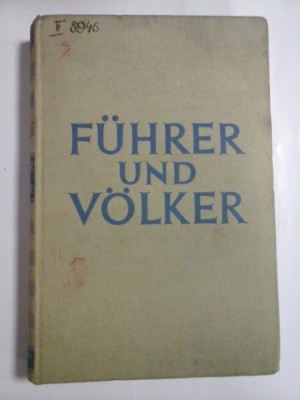 FUHRER UND VOLKER (Fuhrer si oameni) - Hans Schlange-Schoningen - Berlin, 1931 foto