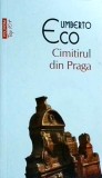Umberto Eco - Cimitirul din Praga (2013)