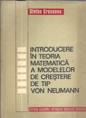 Introducere in teoria matematica a modelelor de crestere de tip von Neumann foto