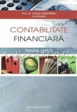 Contabilitate Financiara. Teste Grila - Emilian Dumitrean, Constantin Toma