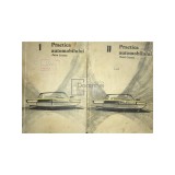Petre Cristea - Practica automobilului, 2 vol. (Editia: 1966)