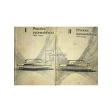 Petre Cristea - Practica automobilului, 2 vol. (editia 1966)