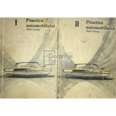 Petre Cristea - Practica automobilului, 2 vol. (editia 1966)