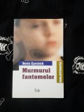 Boris Cyrulnik - Murmurul fantomelor