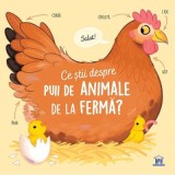 Ce stii despre puii de animale de la ferma? - Olivier Le Gall