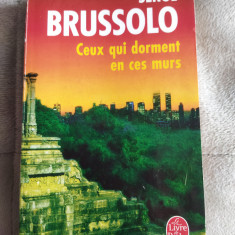Serge Brussolo CEUX QUI DORMENT EN CES MURS