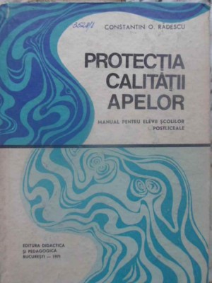 PROTECTIA CALITATII APELOR-CONSTANTIN O. RADESCU-231006 foto