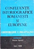 CONFLUENTE ISTORIOGRAFICE ROMANESTI SI EUROPENE-GHEORGHE I. BRATIANU-353944