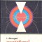 MAGNETISMUL PE INTELESUL TUTUROR-I. BUNGET-273305