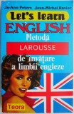 Let&#039;s Learn English. Metoda Larousse de invatare a limbii engleze &ndash; Jo-Ann Peters, Jean-Michel Ravier