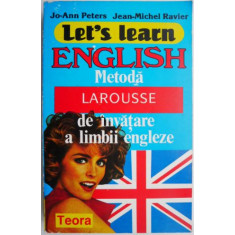 Let&#039;s Learn English. Metoda Larousse de invatare a limbii engleze &ndash; Jo-Ann Peters, Jean-Michel Ravier