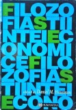 Filozofia Stiintei Economice. Antologie - Daniel M. Hausman, Humanitas, Economie, Romana