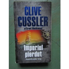 Clive Cussler - Imperiul pierdut