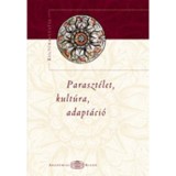 Paraszt&eacute;let, kult&uacute;ra, adapt&aacute;ci&oacute; - B&aacute;ti-Berkes-Elter-Nobilis