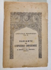 CRONICILE ROMANESTI , VOL. III , VARIANTE ALE LETOPISETULUI CANTACUZINESC de N. SIMACHE SI TR. CRISTESCU , 1942
