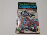 STANISLAW LEM - CIBERIADA.{editie integrala} RF12/0, 1994, Nemira