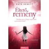 &Eacute;ltető rem&eacute;ny - Kate Hewitt
