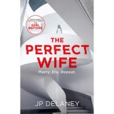 The Perfect Wife - J.P. Delaney