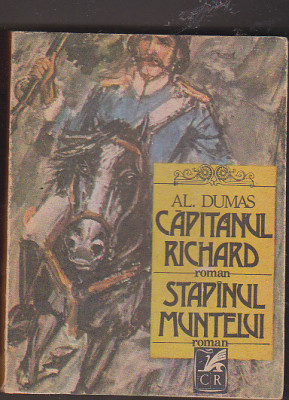 bnk ant Alexandre Dumas - Capitanul Richard * Stapanul muntelui foto