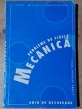 Probleme de fizica mecanica- Mihaela Dumitrescu