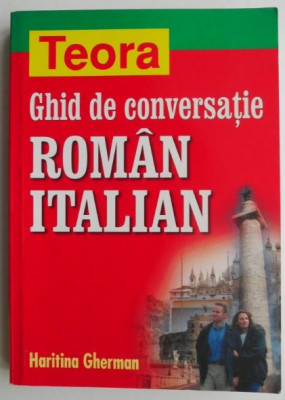 Ghid de conversatie roman-italian &amp;ndash; Haritina Gherman foto