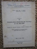 CURS DE TEHNOLOGIA PRODUSELOR TEXTILE SI DE PIELARIE