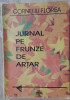 CORNELIU FLOREA: JURNAL PE FRUNZE DE ARTAR (CANADA, 1981-1985) [ed. a II-a 1999]
