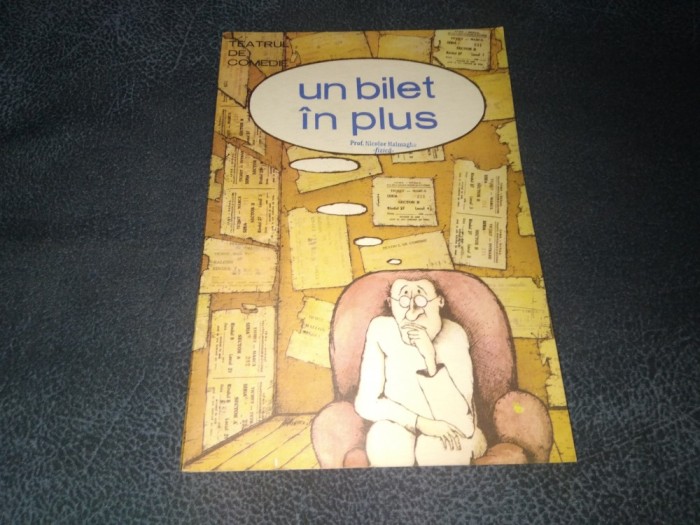 REVISTA TEATRUL DE COMEDIE UN BILET IN PLUS