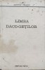 Limba Daco-Getilor - Ariton Vraciu, Editura Facla, Romana, Istorie, Geti, Daci, Carte Veche 1980