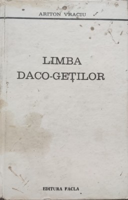 Limba Daco-getilor - Ariton Vraciu , E650 foto
