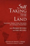 Still Taking the Land