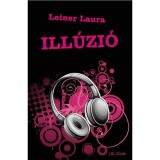 Ill&uacute;zi&oacute; - Bexi-sorozat 3. k&ouml;tet - Leiner Laura