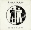 CD 2 Brothers On The 4th Floor &ndash; Never Alone MAXI (VG), Pop