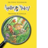 Agatha Mystery - Misiune in jungla - Sir Steve Stevenson
