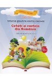 Istoria pentru elevii curiosi. Cetati si castele din Romania - Caiet de lectura si activitati - Magda Stan