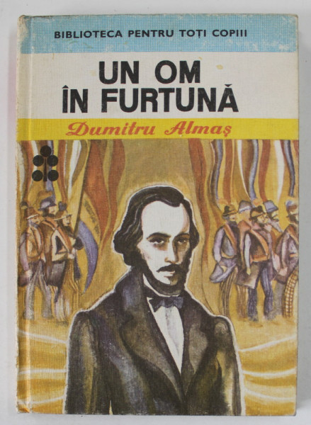 UN OM IN FURTUNA de DUMITRU ALMAS , ilustratii de ION PANAITESCU , 1983