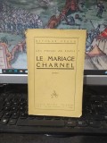 Nicolas Segur, Les proies de Venus. Le mariage charnel, Albin Michel, Paris 1929, 232