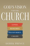God&#039;s Vision for the Church: Loved, Redeemed, Transformed, Called