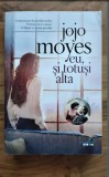 Jojo Moyes - Eu si totusi alta