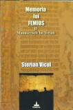 (autograf) Memoria lui Femios II: Manuscrisele lui Terian - Sterian Vicol